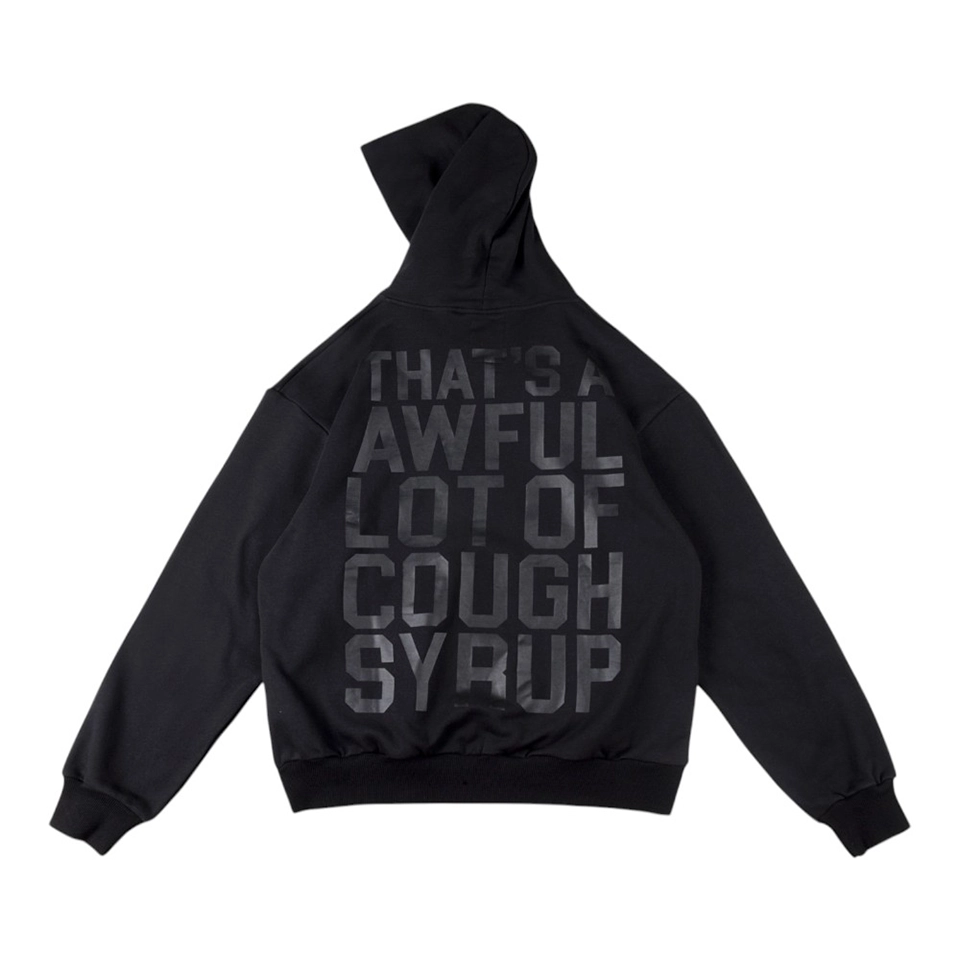 Thats A Awful Lot Of Cough Syrup Black Logo Hoodie