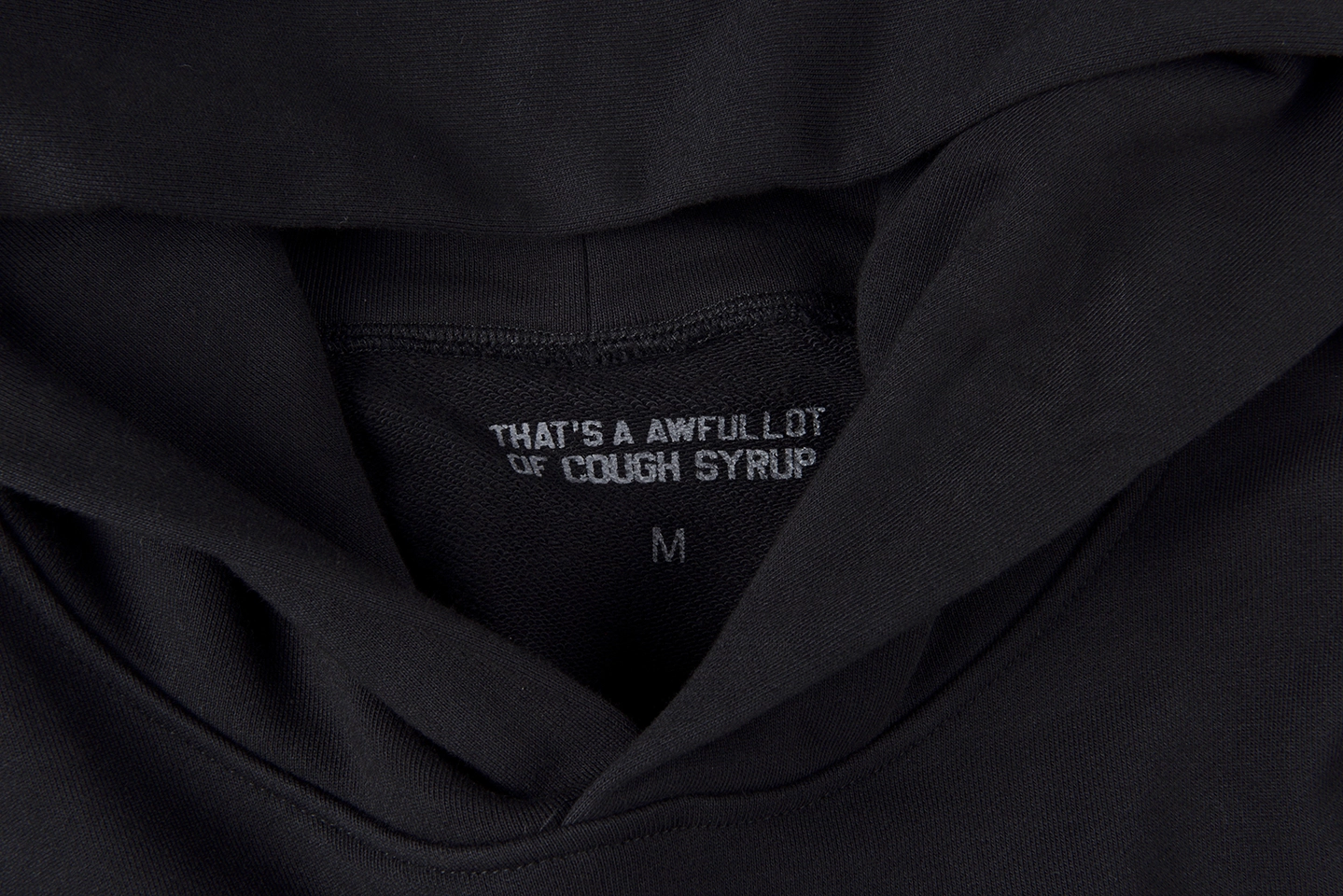 Thats A Awful Lot Of Cough Syrup Oversized Black Hoodie